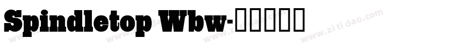 Spindletop Wbw字体转换